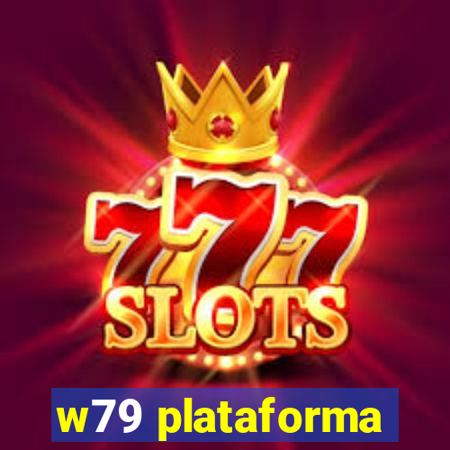 w79 plataforma